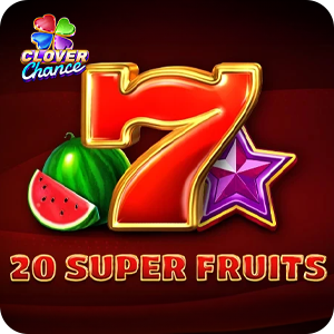 20 Super Fruits - Clover Chance