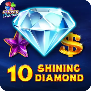 10 Shining Diamond - Clover Chance