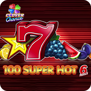 100 Super Hot 6 Reels - Clover Chance