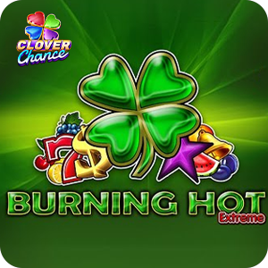 Burning Hot Extreme - Clover Chance